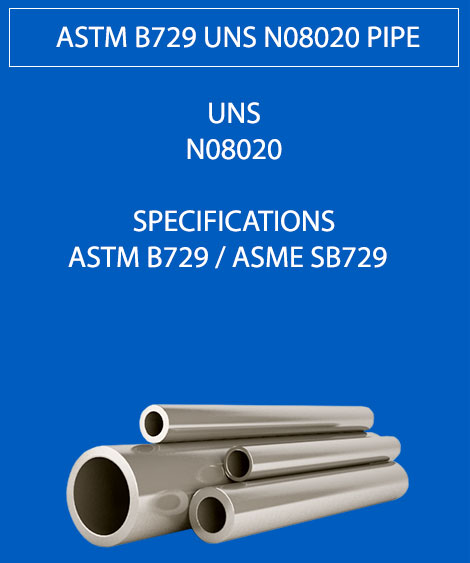 ASTM B729 UNS N08020 Pipe